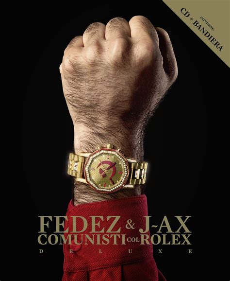 j ax fedez italiana comunisti col rolex album|Comunisti col Rolex Multiplatinum Edition by J.